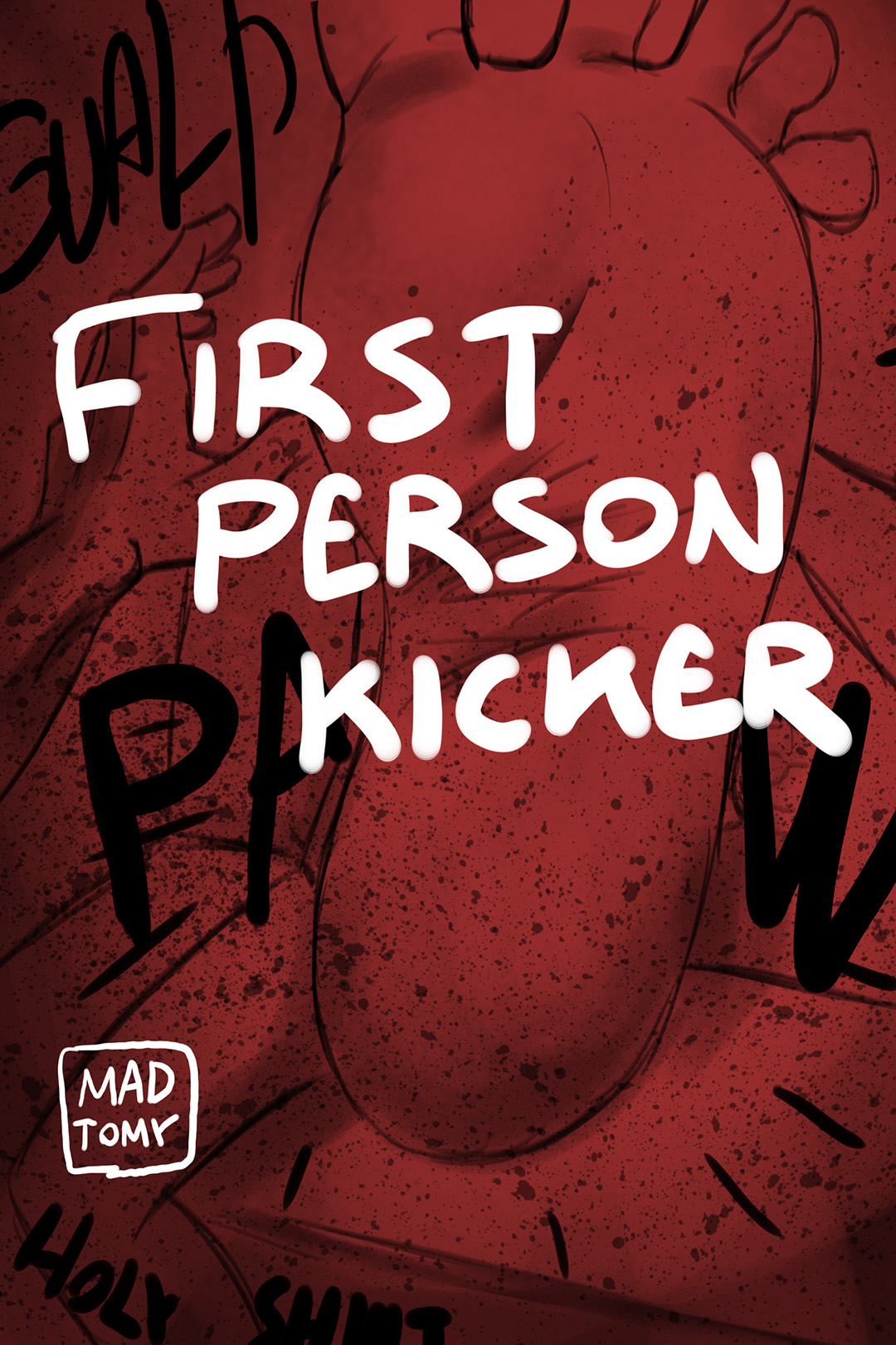 First Person Kicker!